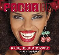 Cover  - Pacha Ibiza - Club, Crucial & Crossover [2012]